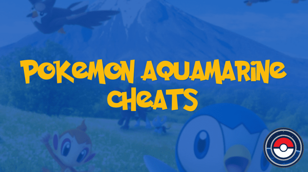 Pokemon Aquamarine Cheats