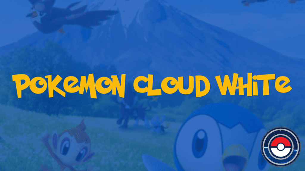 Pokemon Cloud White