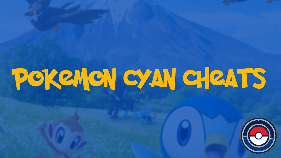 Pokemon Cyan Cheats