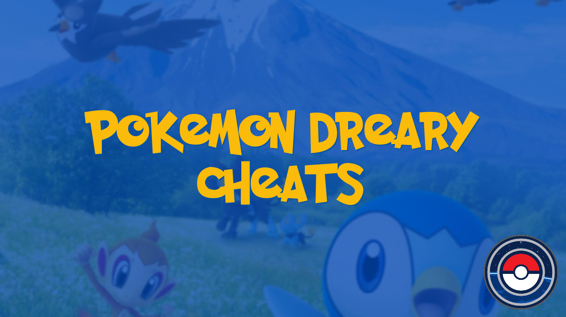 Pokemon Dreary Cheats