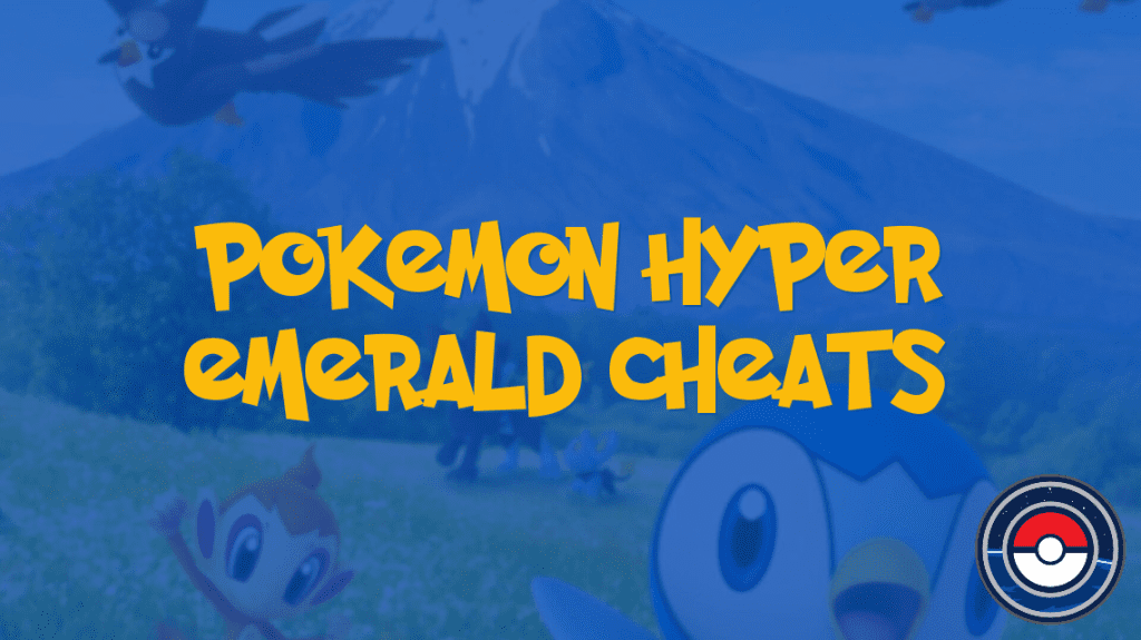 Pokemon Hyper Emerald Cheats