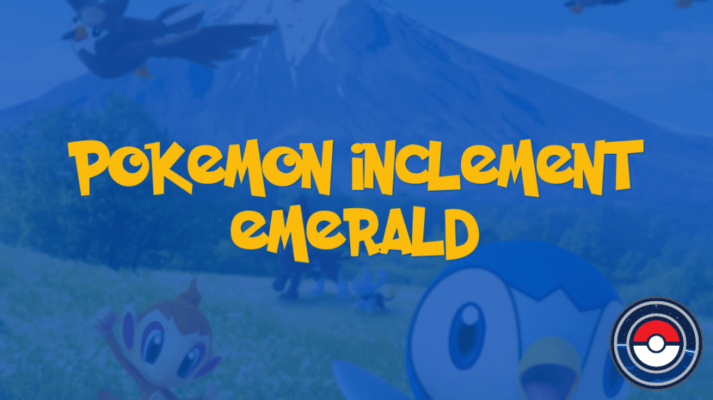 Pokemon Inclement Emerald