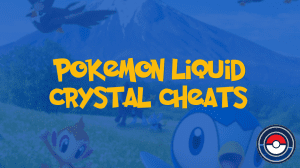 Pokemon Liquid Crystal Cheats & Cheat Codes for GameBoy Advance