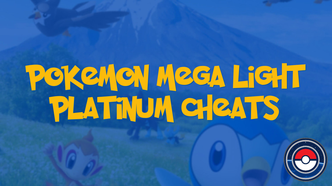 Pokemon Mega Light Platinum Cheats PokeIndex