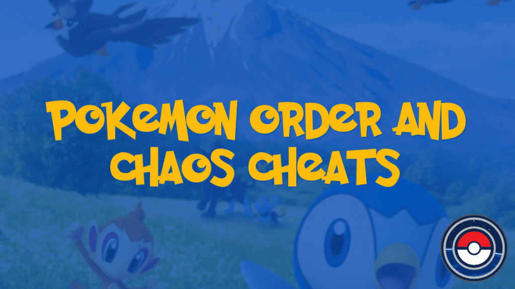 Pokemon Order and Chaos Cheats