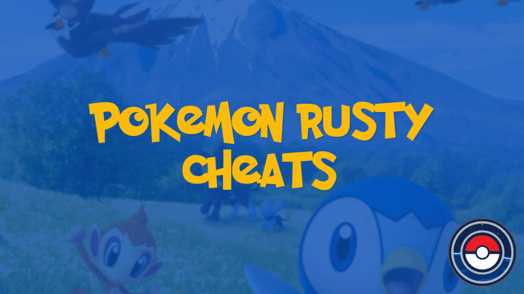 Pokemon Rusty Cheats