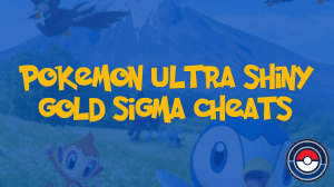 Pokemon Ultra Shiny Gold Sigma And Shiny Gold Sigma Cheats